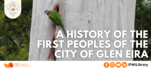 A history of the First Peoples of the City of Glen Eira